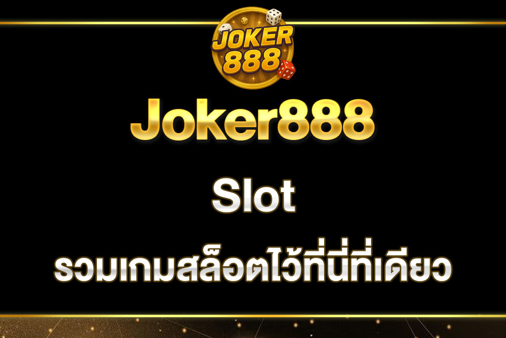Slot-Joker888